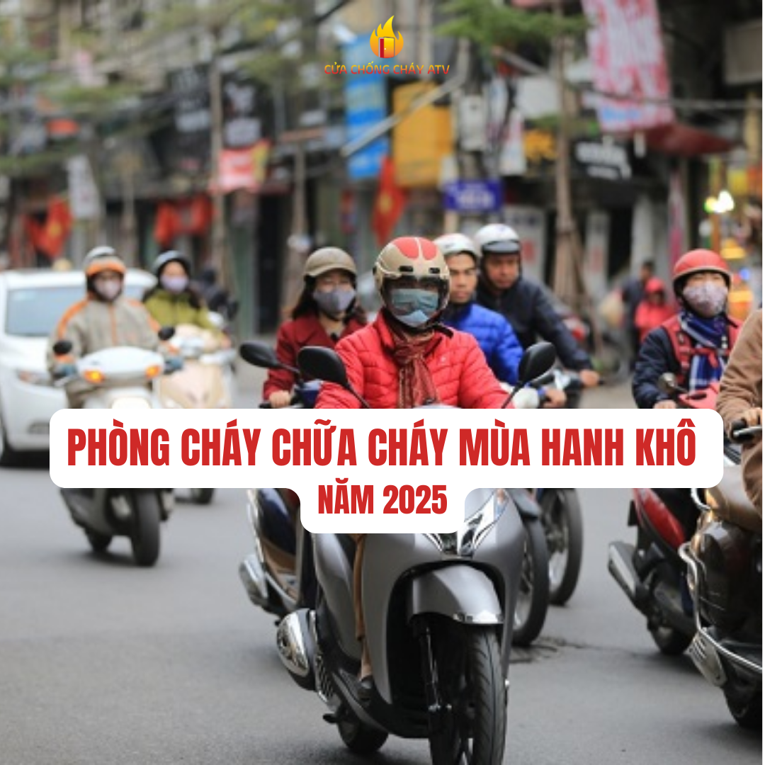 Phòng cháy chữa cháy mùa hanh khô năm 2025